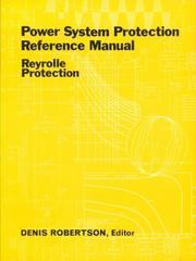 Power system protection reference manual by Denis Robertson