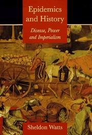 Cover of: Epidemics and history: disease, power, and imperialism