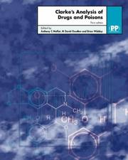 Cover of: Clarke's Analysis of Drugs and Poisons, Third Edition by 
