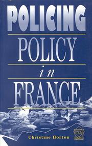 Cover of: Policing policy in France