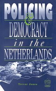 Cover of: Policing and democracy in the Netherlands