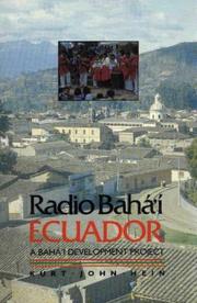 Cover of: Radio Baháʼí, Ecuador by Kurt Hein