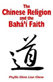 Cover of: The Chinese religion and the Baháʼí faith
