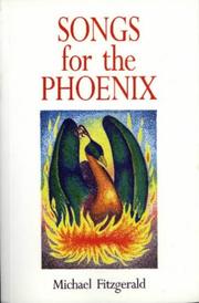 Cover of: Songs for the Phoenix: selected poems, 1984-1994