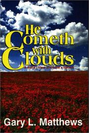 Cover of: He cometh with clouds: a Bahá'í view of Christ's return