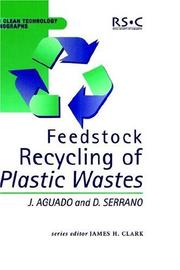 Cover of: Feedstock Recycling of Plastic Wastes (Royal Society of Chemistry Clean Technology Monographs)