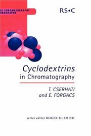 Cover of: Cyclodextrins in chromatography by Tibor Cserháti