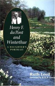 Cover of: Henry F. du Pont and Winterthur: a daughter's portrait