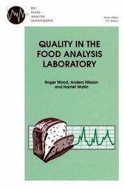 Cover of: QUALITY IN THE FOOD ANALYSIS (RSC Food Analysis Monographs) by R. WOOD, H WALLIN