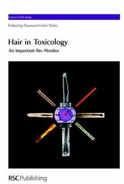 Cover of: Hair in Toxicology: An Important Bio-Monitor (Issues in Toxicology)