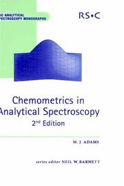 Cover of: Chemometrics in Analytical Spectroscopy (RSC Analytical Spectroscopy Monographs) by M.J. Adams