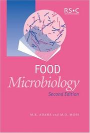 Food microbiology by M.R. Adams, M.O. Moss