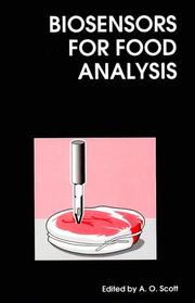 Cover of: BIOSENSORS FOR FOOD ANALYSIS (Special Publications) by A SCOTT