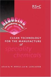 Cover of: Clean Technology for the Manufacture of Specialty Chemicals