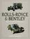 Cover of: Rolls-Royce & Bentley