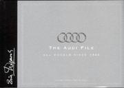 Cover of: The Audi file: all models since 1888