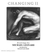 Cover of: Changing Two: Drawings by Michael Leonard