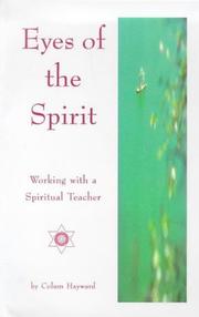 Cover of: Eyes of the Spirit: Working With a Spiritual Teacher