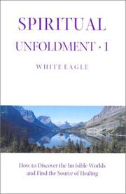 Cover of: Spiritual Unfoldment 1 by White Eagle, White Eagle