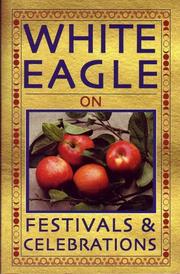 Cover of: White Eagle On...Festivals and Celebrations