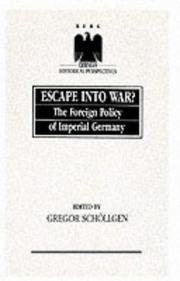 Cover of: Escape into War?: The Foreign Policy of Imperial Germany (German Historical Perspectives)