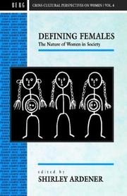 Cover of: Defining females: the nature of women in society