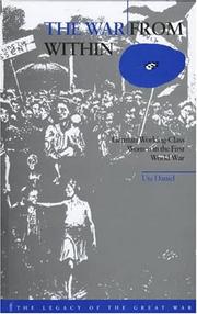 Cover of: The war from within: German working-class women in the First World War