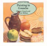 Cover of: Painting Gouache (Leisure Arts Series, No 30)