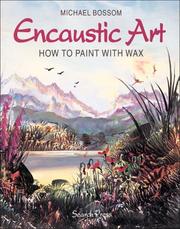 Cover of: Encaustic Art: How to Paint with Wax