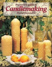 Cover of: Beginner's Guide to Candlemaking by David Constable