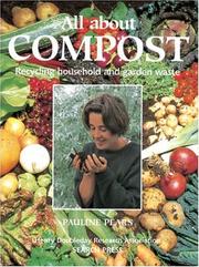 Cover of: All About Compost: Recycling Household and Garden Waste