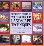 Cover of: The Encyclopedia of Watercolour Landscape Techniques by Hazel Soan