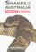 Cover of: Snakes of Australia