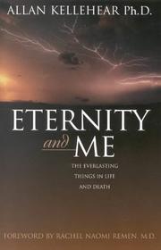 Cover of: Eternity and me: the everlasting things in life and death