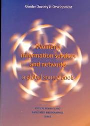 Cover of: Women's Information Services and Networks: A Global Source Book (Gender, Society and Development Series)