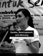 Cover of: Gender, Development, and Advocacy (Oxfam Focus on Gender Series) | 