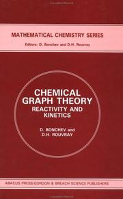 Cover of: Chemical graph theory: reactivity and kinetics