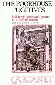 Cover of: The Poorhouse Fugitives: Self-Taught Poets and Poetry in Victorian Britain (Fyfield Books)