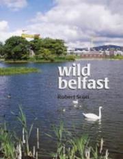 Cover of: Wild Belfast: On Safari in the City