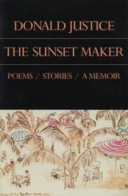 Cover of: The sunset maker by Justice, Donald Rodney