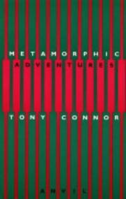 Cover of: Metamorphic adventures by Tony Connor