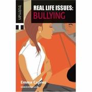 Cover of: Bullying (Real Life Issues)