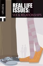 Cover of: Sex and Relationships (Real Life Issues)