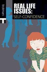 Cover of: Self-Confidence (Real Life Issues)