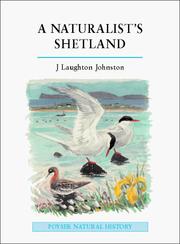 Cover of: A Naturalist's Shetland by J. Laughton Johnston