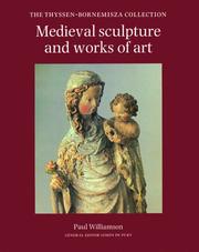 Cover of: Medieval sculpture and works of art: the Thyssen-Bornemisza collection