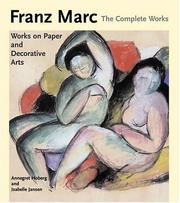 Cover of: Franz Marc: The Complete Works: Volume 2 by Annegret Hoberg, Isabelle Jansen