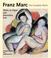 Cover of: Franz Marc: The Complete Works: Volume 2