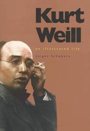 Cover of: Kurt Weill: An Illustrated Life