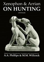 Cover of: Xenophon & Arrian, on Hunting (Classical Texts) by 